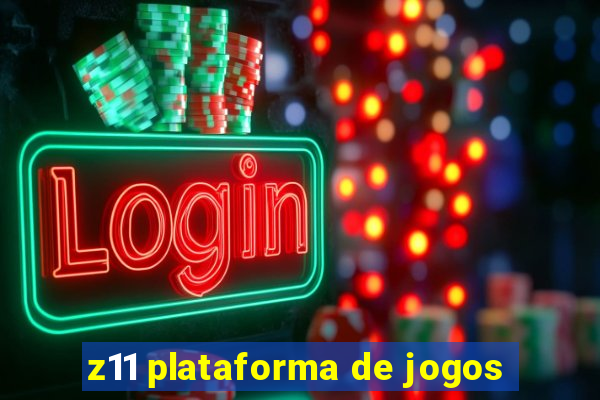 z11 plataforma de jogos